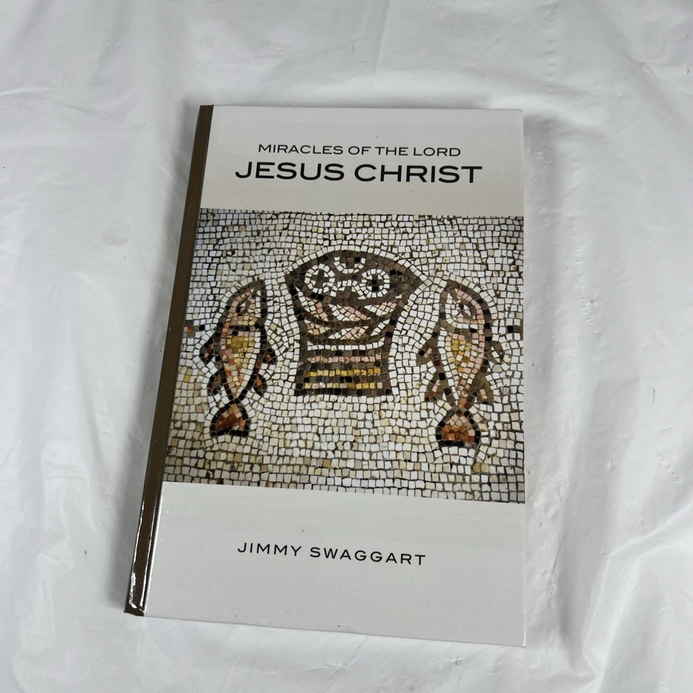Miracles of the Lord Jesus Christ, Jimmy Swaggart Hardcover Clean VGC+
